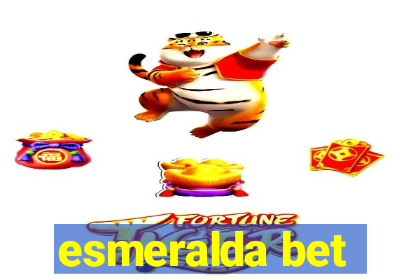 esmeralda bet